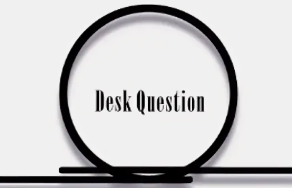 Desk Question